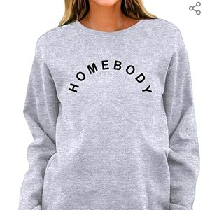Homebody sweatshirt